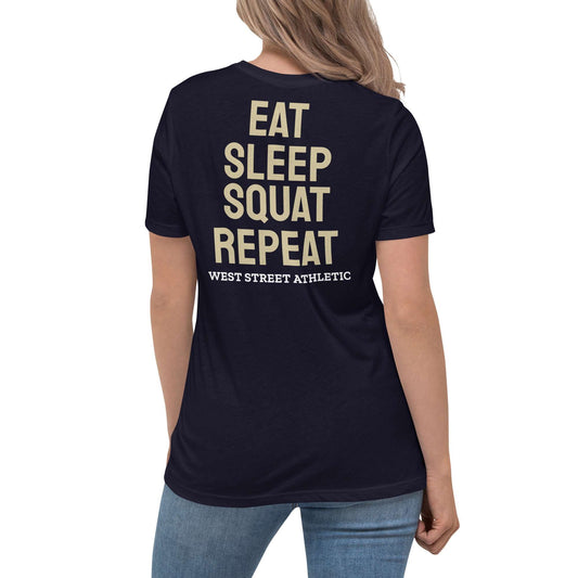 Women's Eat Sleep Squat Repeat Relaxed Tee